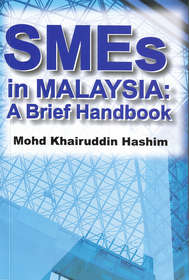 SMEs in Malaysia: A Brief Handbook